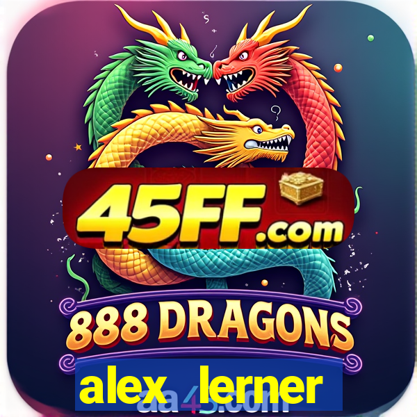 alex lerner jornalista fortuna